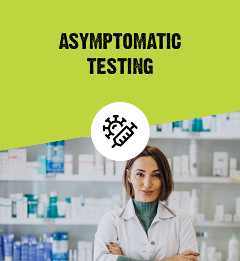 Asymptomatic testing