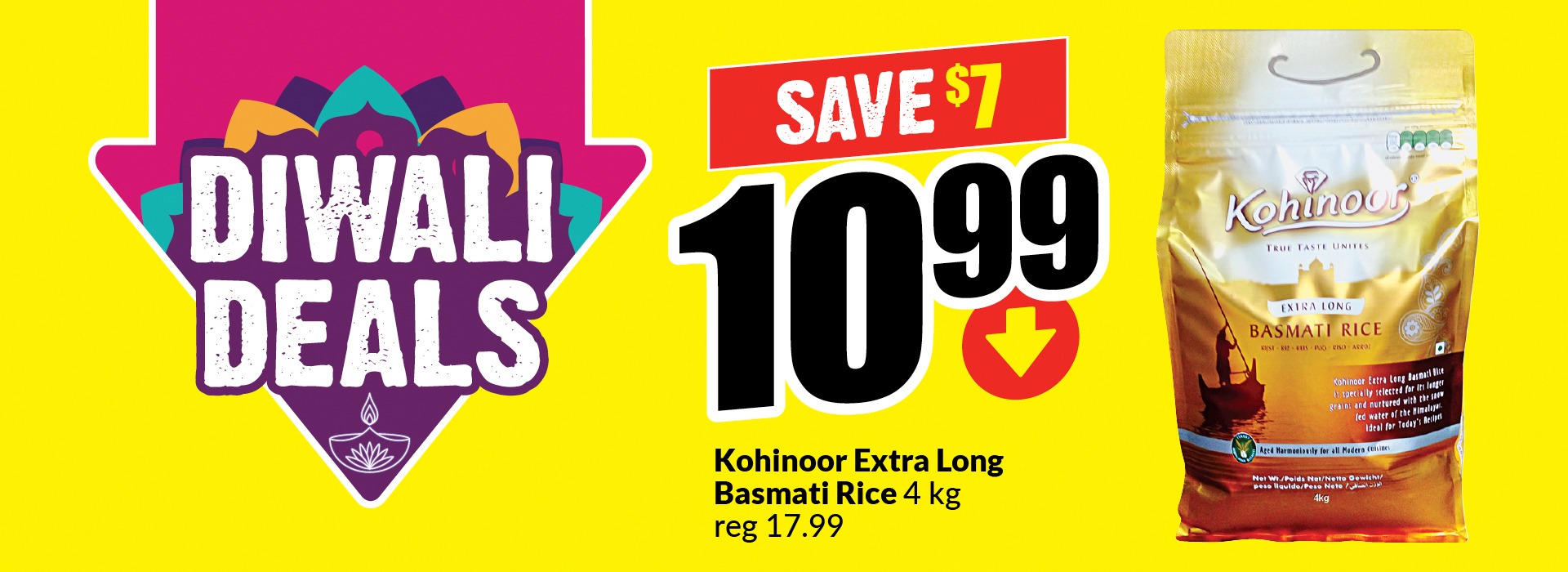 The following image contains the text, "Diwali deals: Kohinoor extra long basmati rice 4 kg, Regular price 17.99. get them at just $10.99 and save up to $7."