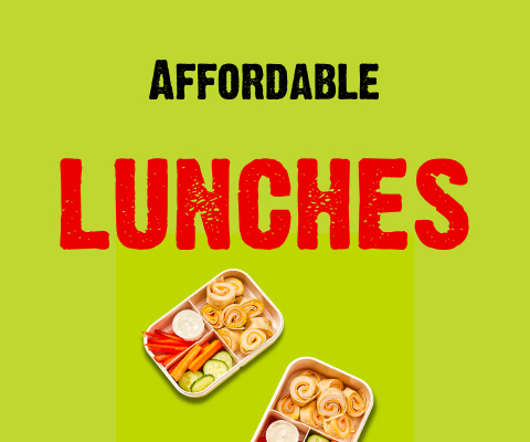 Affordable and Easy Lunches