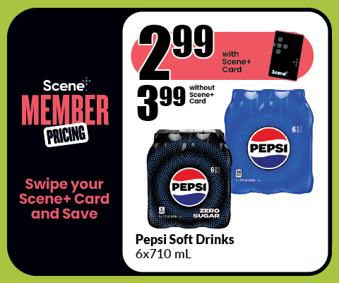 PeThe following image contains the text, "Scene Member Pricing, Swipe your Scene+ Card and Save. Get it at $2.97 with the Scene+ Card and $3.97 without the Scene+ Card. Pepsi soft drinks 6*710 ml."psi