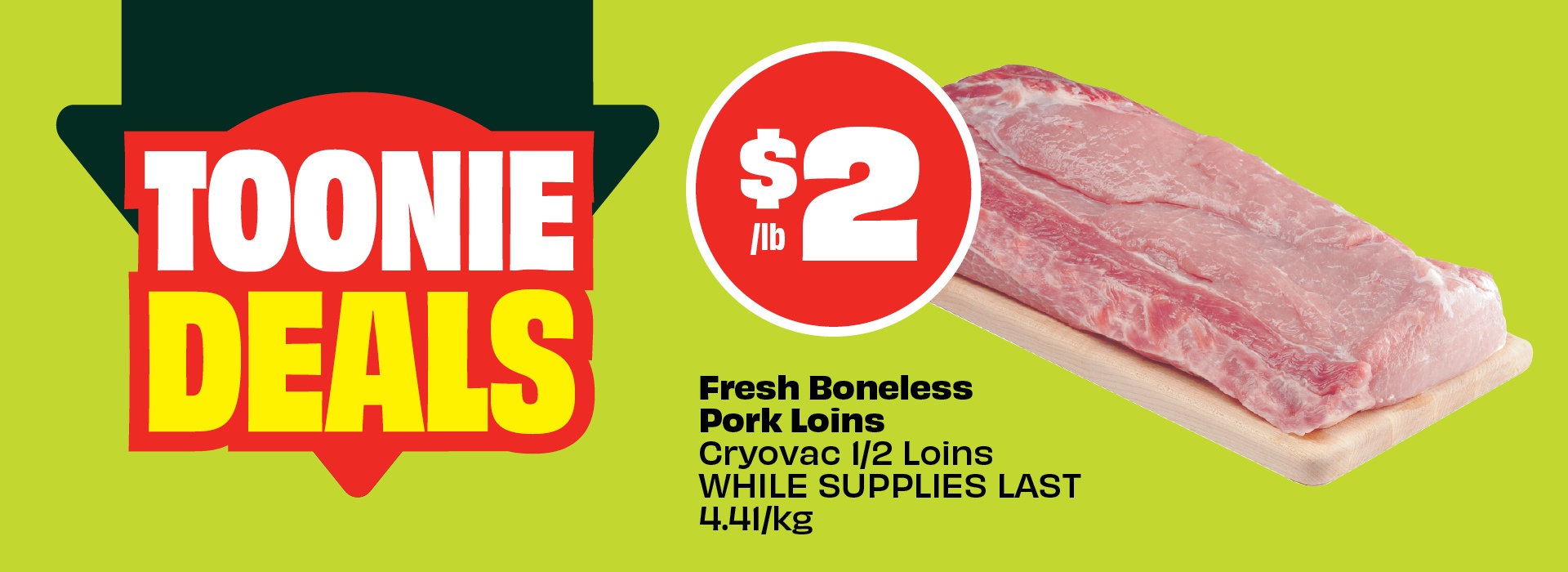Fresh boneless pork loins