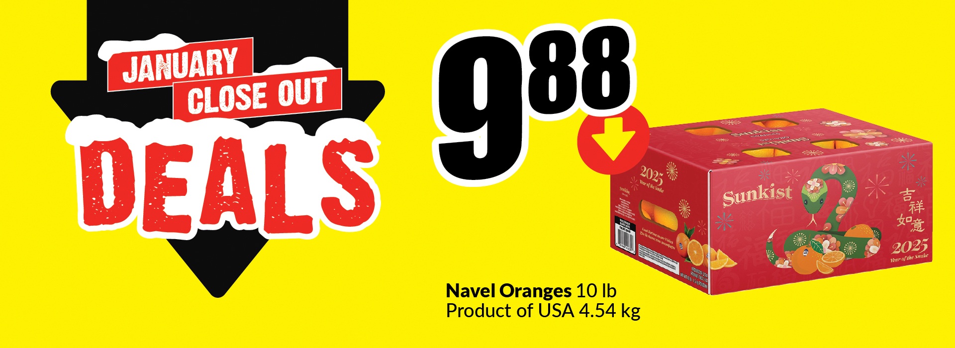 Text Reading: "January Close Out Deals. Navel Oranges 10 lb, Product of USA, 4.54 kg. Get them at just 9.88."