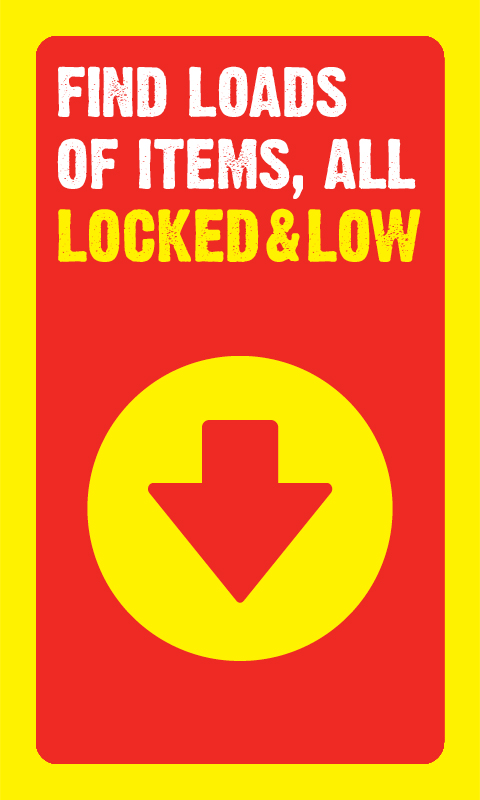 Find loads of items, all locked & low.