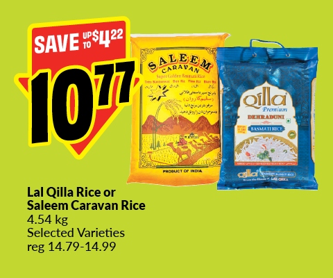 Text Reading: "THE BIG EVENT. Lal Qilla Rice or Saleem Caravan Rice 4.54 kg Selected Varieties reg 14.79-14.99, Get them at just $10.77 and save up to $4.22."