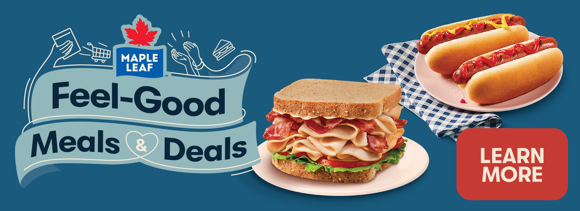 Text Reading: "Feel-Good Meals & Deals with Maple Leaf. Learn more!"