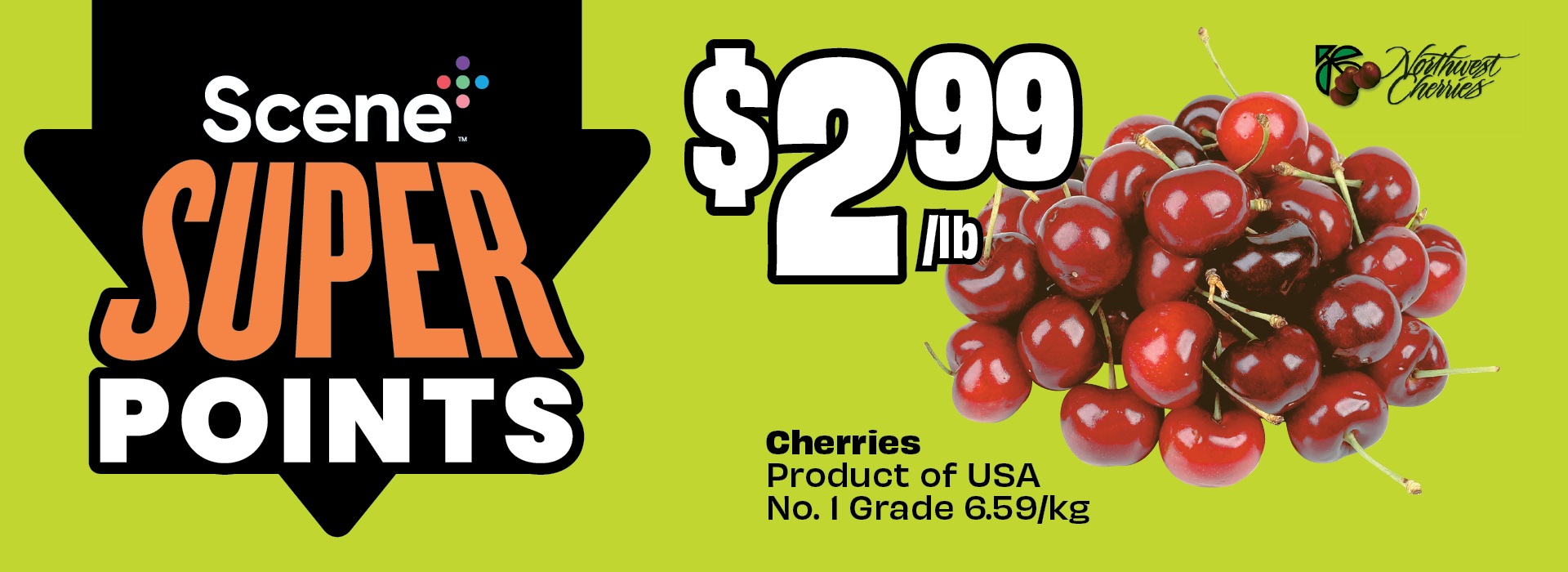Text reading: "Scene Super Points promotion for cherries, priced at $2.99 per pound, from the USA, No. 1 Grade 6.59/kg."